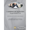 Caderno de Questões - ENGENHARIA CIVIL - Estruturas de Concreto e seus Insumos - Questões Resolvidas e Comentadas de Concursos (2010 - 2013) - 1º Volume
